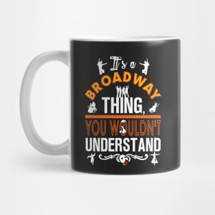 Broadway! Mug